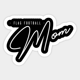 Flag Football Mom MVPs - Funny & Cool Gift for Mothers, Friends, and Girlfriends - Cute & Loving Sports Mom Apparel for Women Sticker